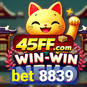 bet 8839